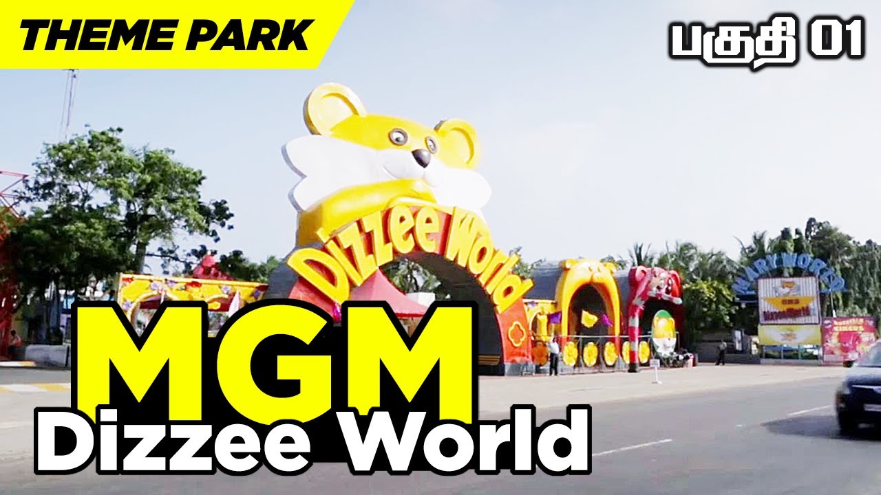 MGM Dizzee World Part -1 | Theme Park in Chennai |  MGM Dizzee World Amusement Park
