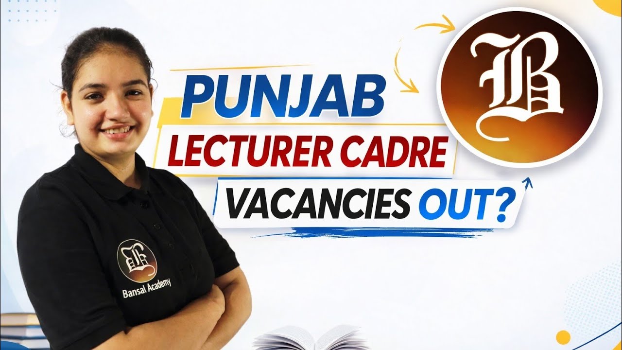 🤔 Lecturer cadre vacancies out ? Lecturer cadre new update2026 | Bansal Academy l 🎯
