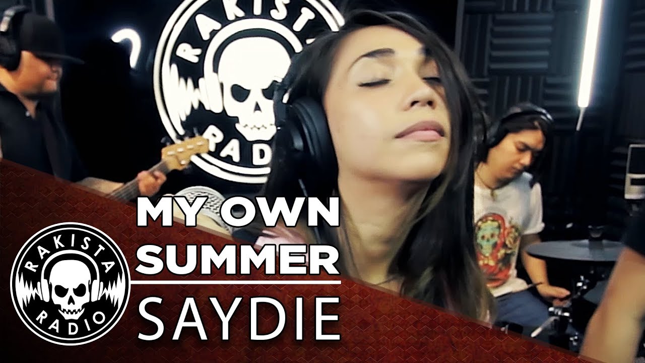 My Own Summer (Deftones Cover) by Saydie | Rakista Live EP191