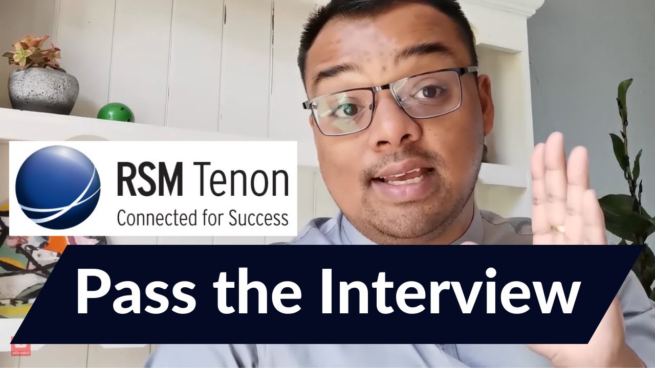 Pass RSM Tenon's Video Interview [2021] | RSM UK Video Interview Tips