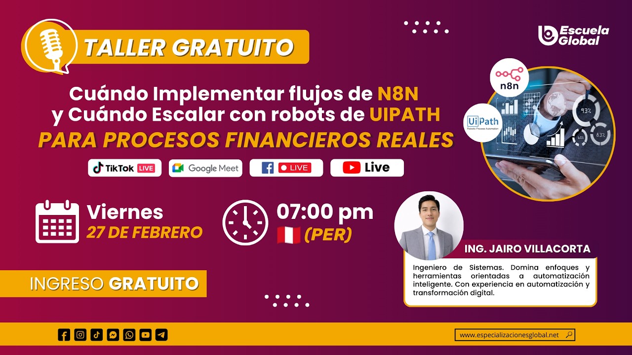 TALLER GRATUITO - Cuándo Implementar flujos de n8n y Cuándo Escalar con robots de UiPath