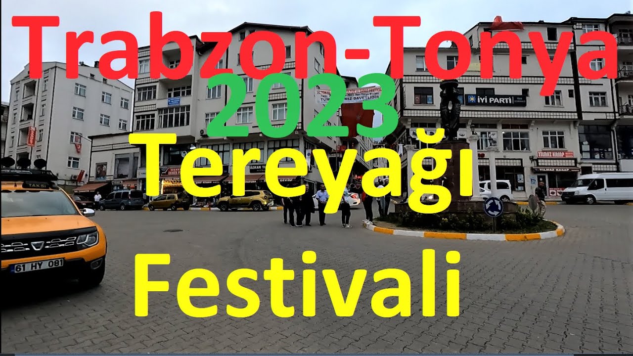 Trabzon Tonya ve Tereyağı Festivali - 2023