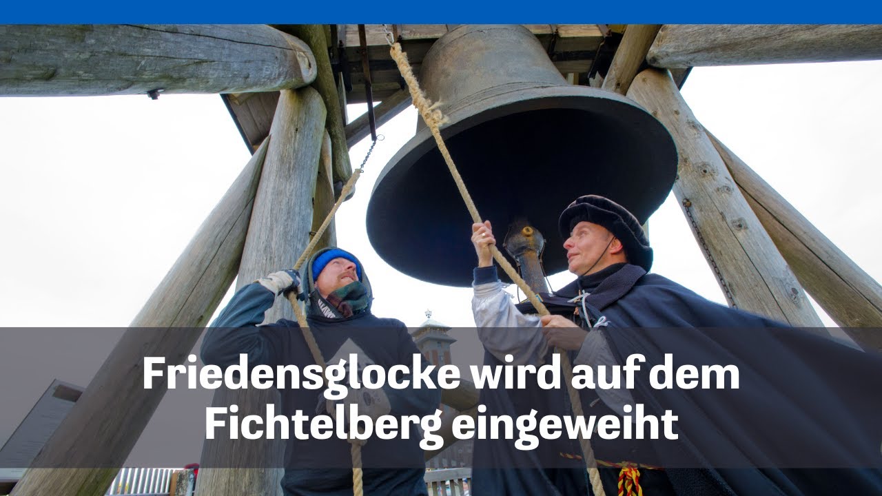 Friedensglocke auf dem Fichtelberg wird eingeweiht