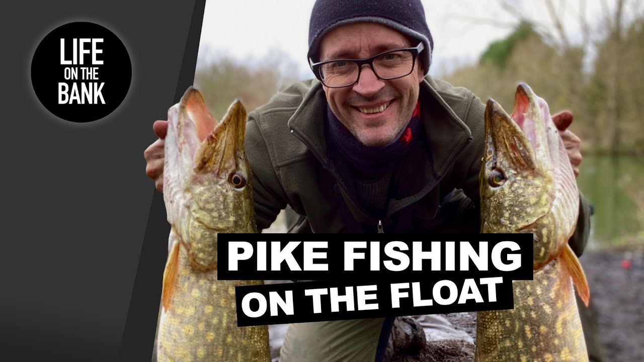 FLOAT FISHING FOR PIKE