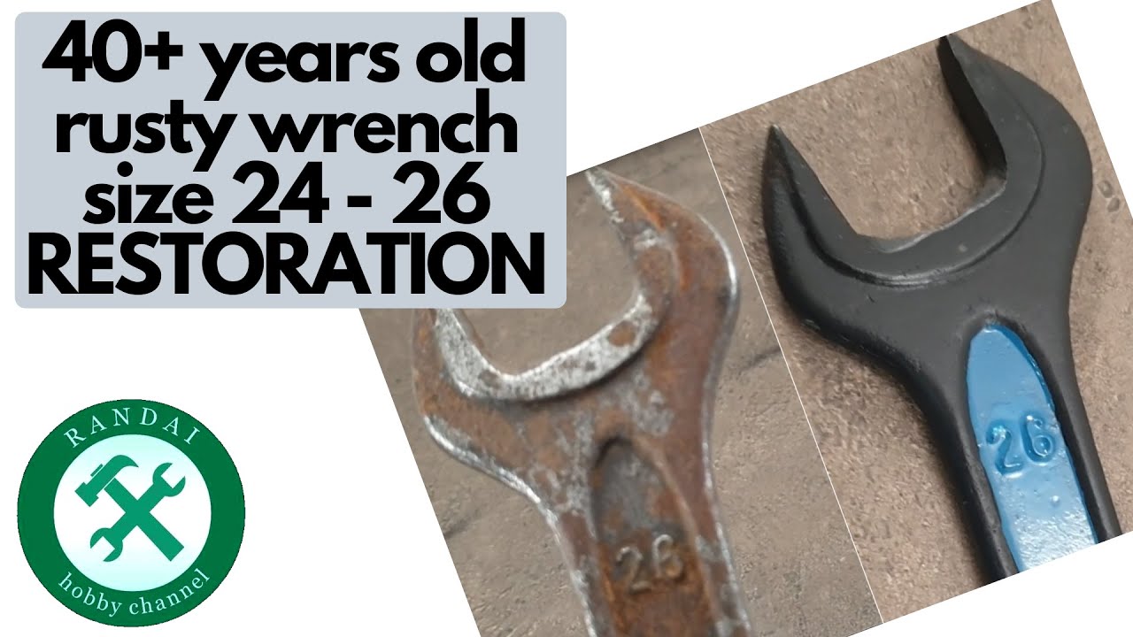 40+ years old rusty wrench size 24 - 26 - restoration