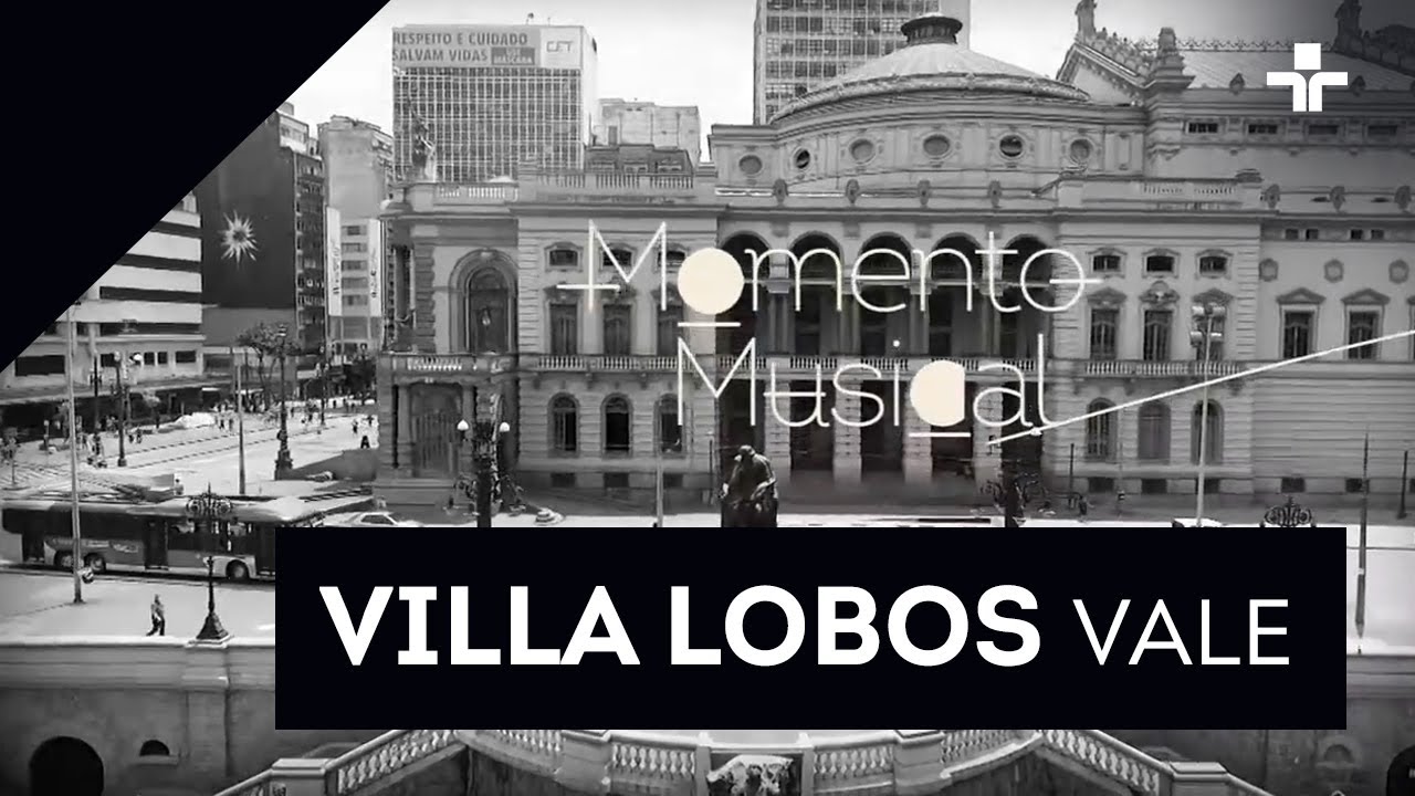 Momento Musical | Villa Lobos