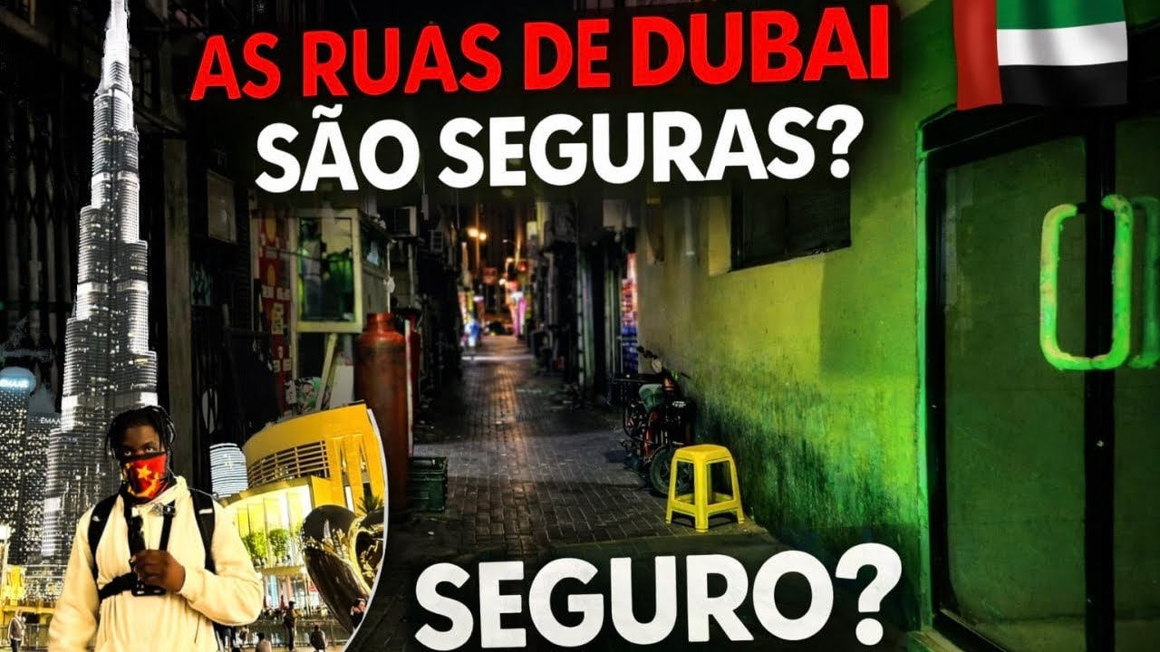 O QUE NINGUÉM TE MOSTRA SOBRE AS RUAS DE DUBAI (É SEGURO?)