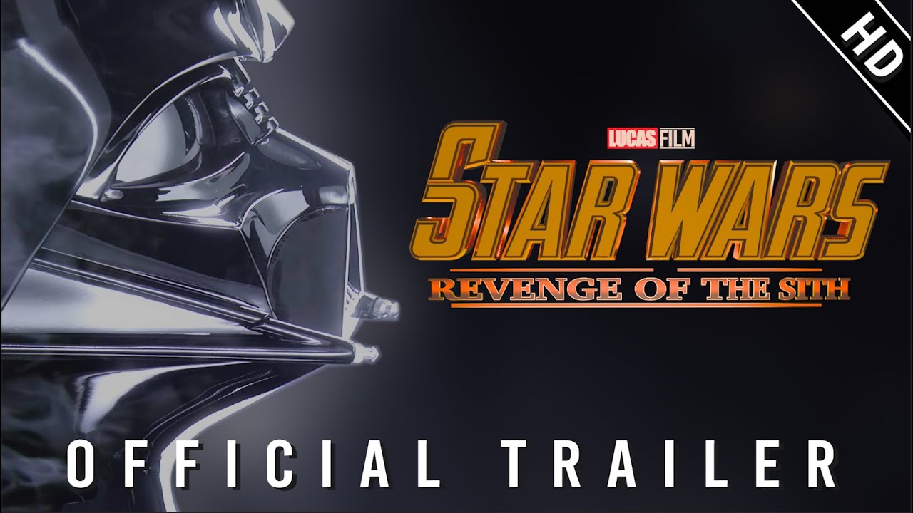 Star Wars: Revenge of the Sith Trailer - (Marvel Infinity War Style)