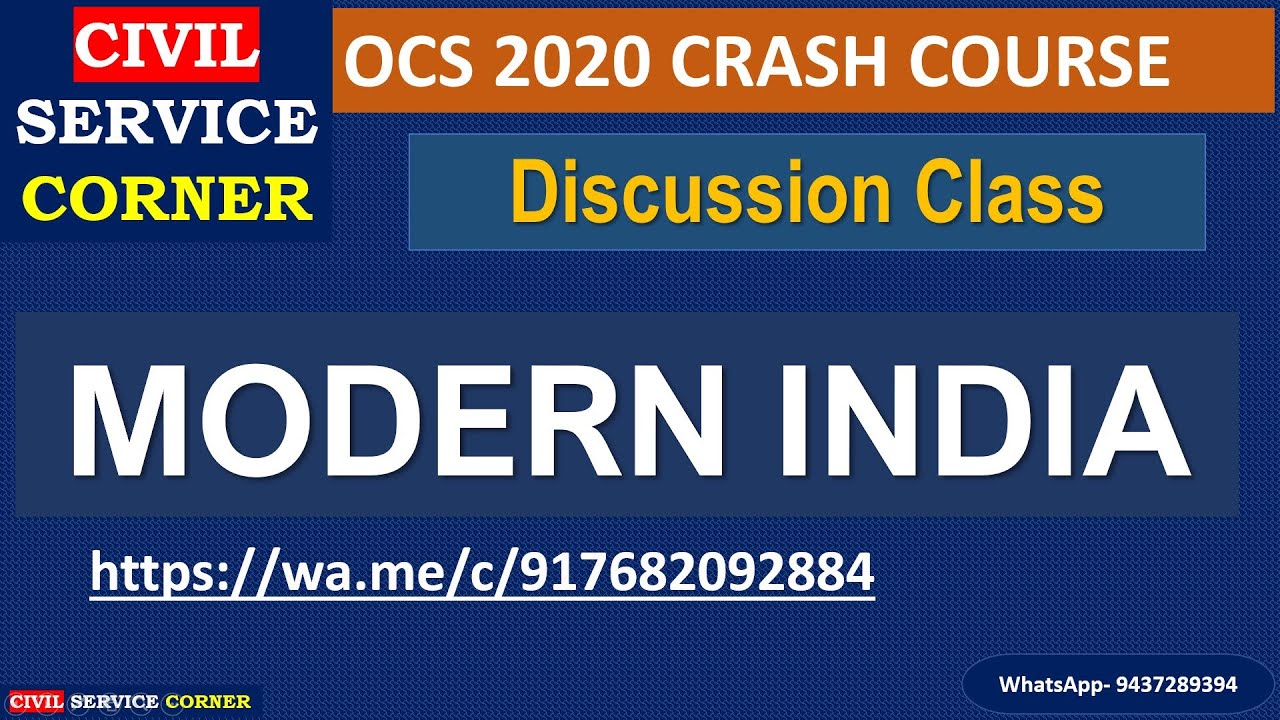 OCS CRASH COURSE REVISION : MODERN INDIA