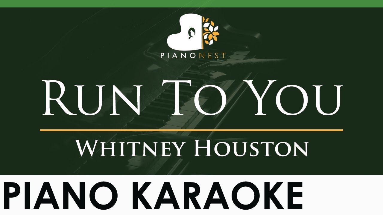 Whitney Houston - Run To You - LOWER Female Key (Piano Karaoke Instrumental)