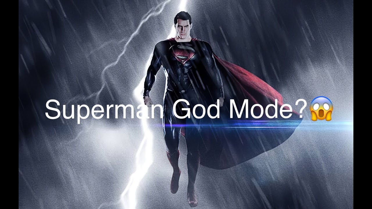 Superman Entering GOD MODE!