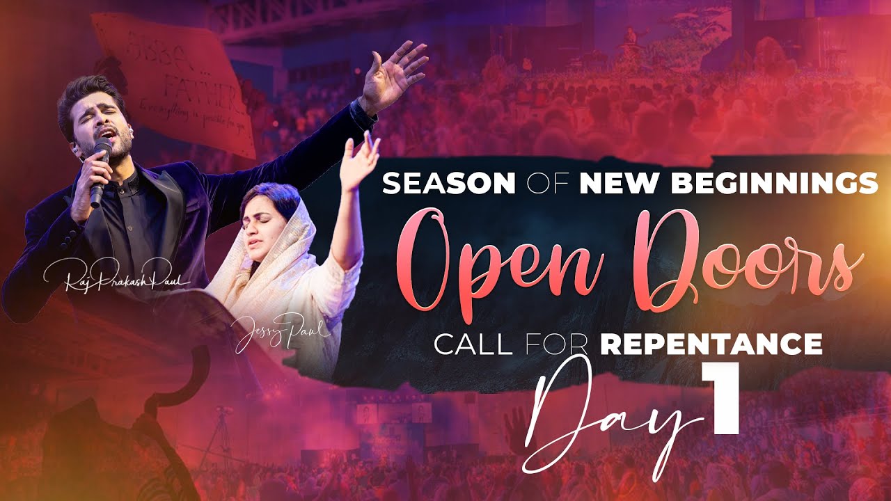 Open Doors | Call for Repentance | Day 1 | 15th Sept 2023 | Raj Prakash Paul | Jessy Paul