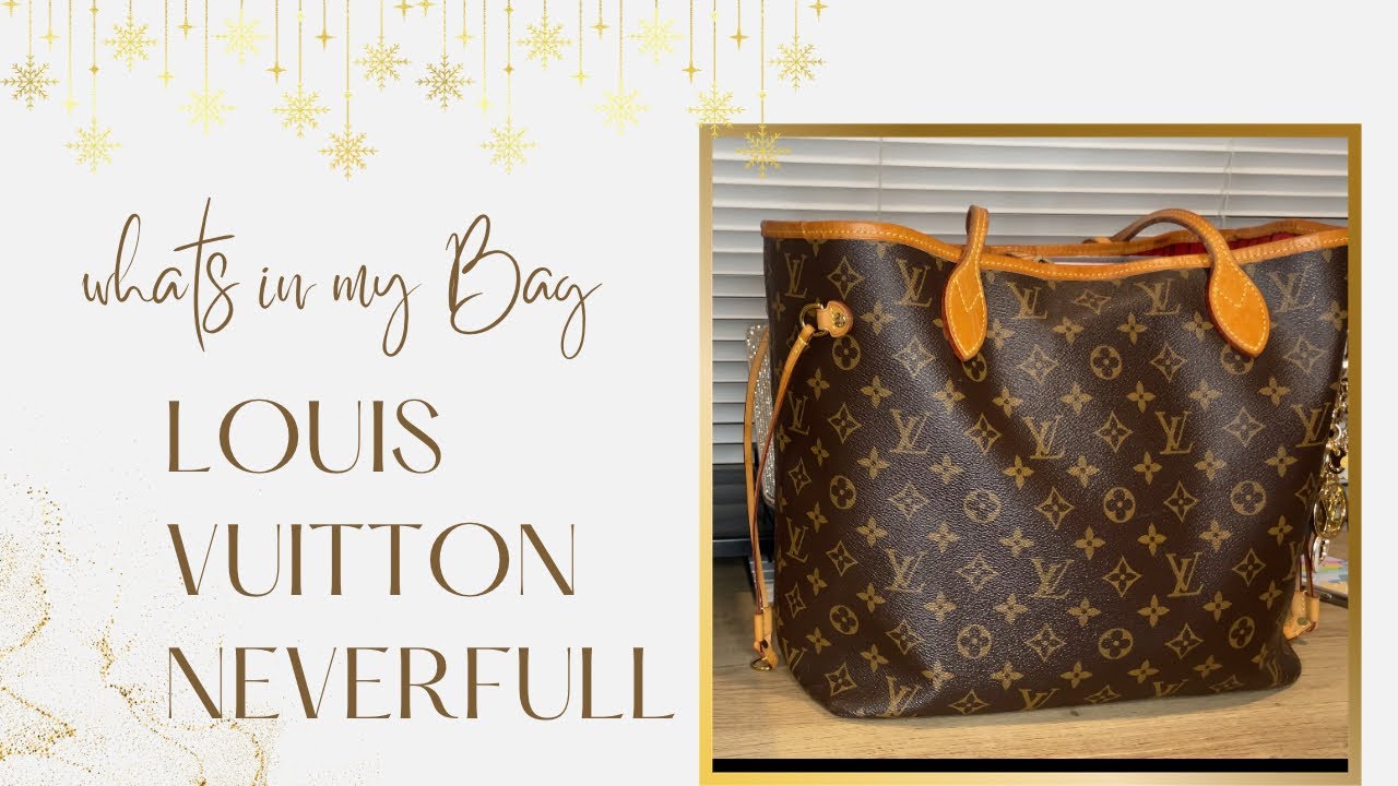 What’s in my bag/ What’s in my purse  Louis Vuitton Neverfull MM in Monogram