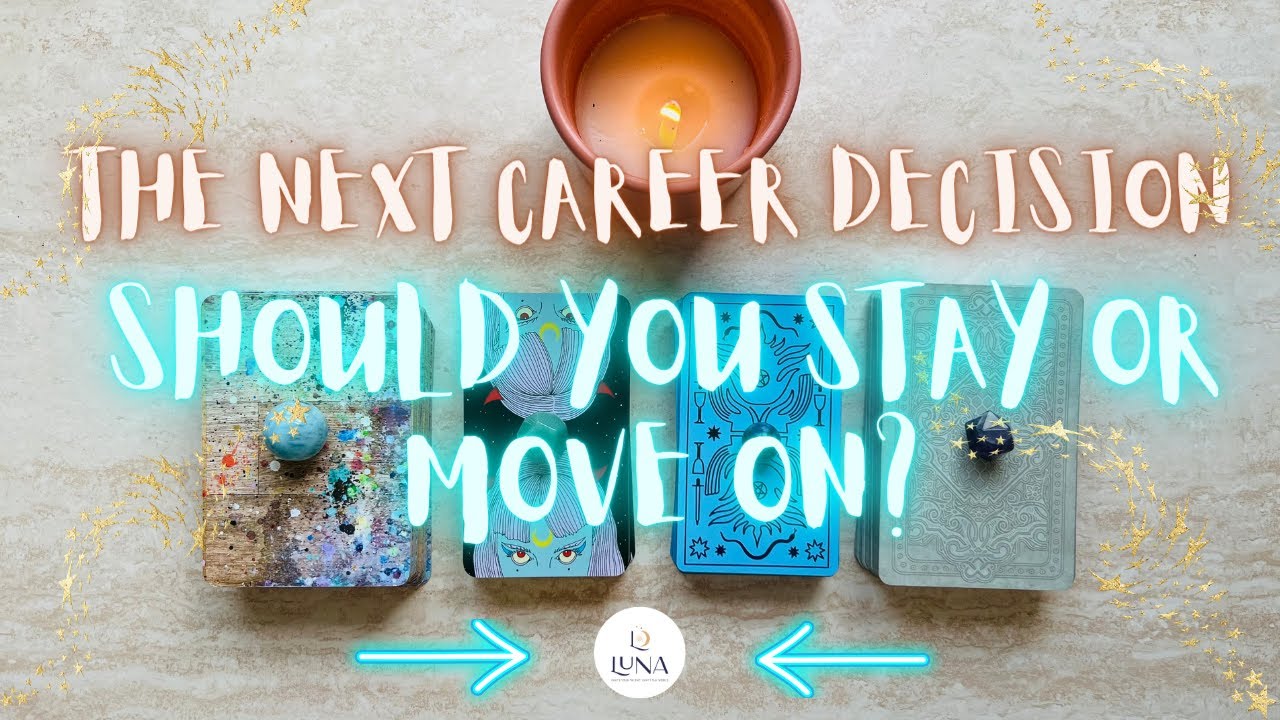 ⭐️The NEXT Career DECISION~Should YOU STAY or MOVE ON?⭐️ Timeless Pick-A-Card #careerprediction