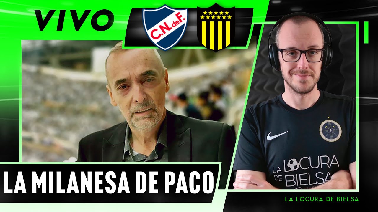LA MILANESA DE SCELZA, LA SUPERCOPA Y LO QUE SE VIENE - LA LOCURA DE BIELSA EN VIVO
