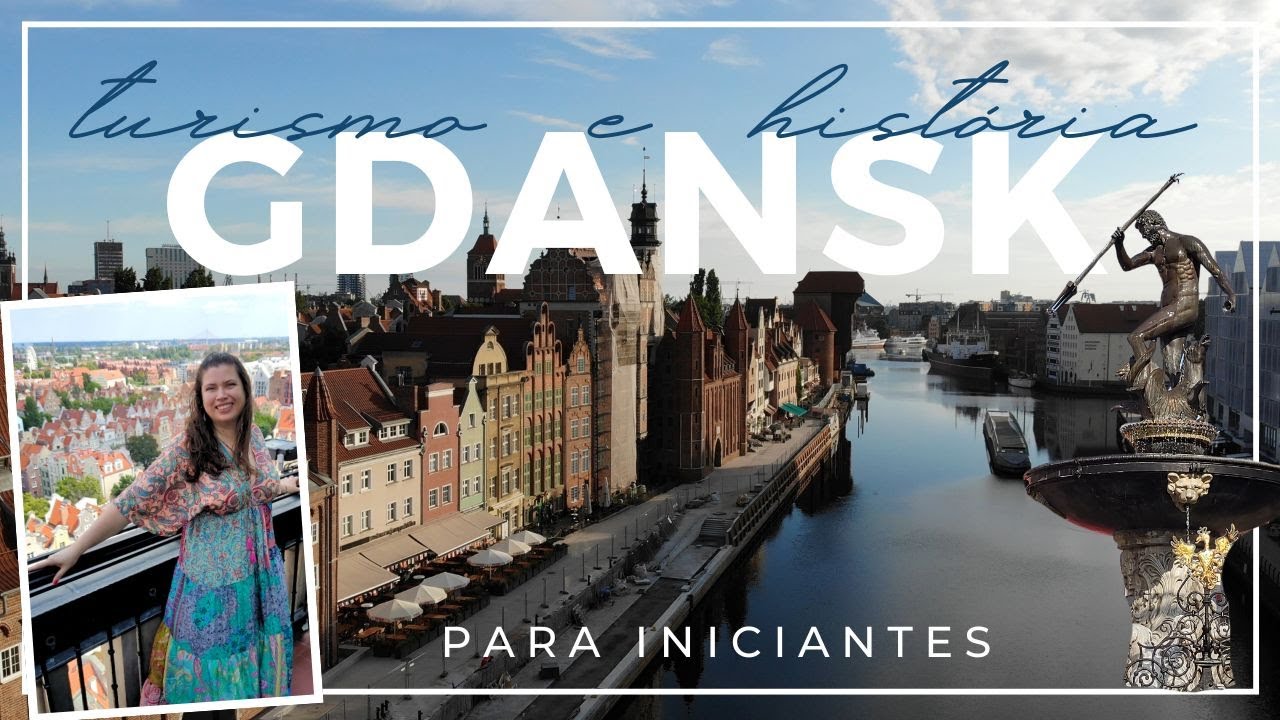Turismo em Gdansk, no litoral da Polônia! Uma das cidades mais lindas que eu já visitei