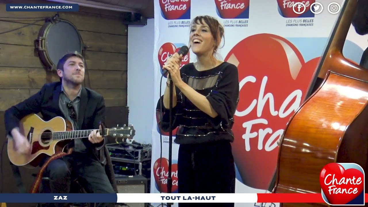 ZAZ - TOUT LA HAUT (Session CHANTE FRANCE)