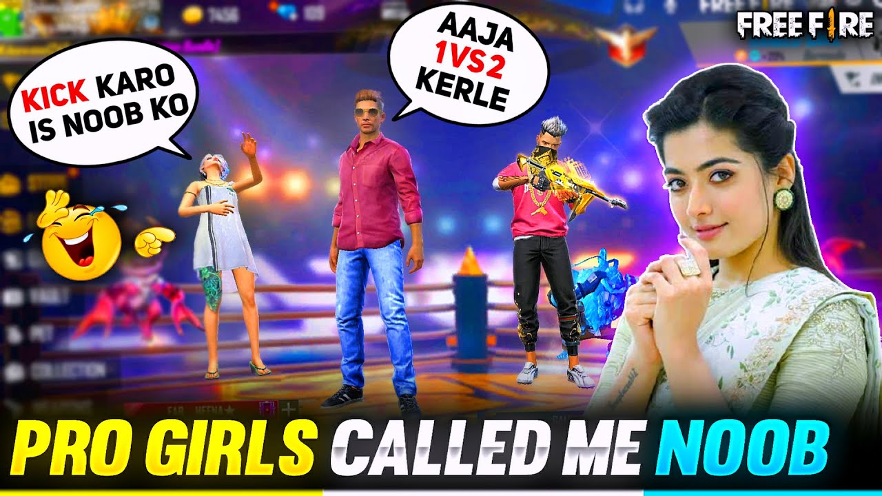 Pro Girls Call Me Noob😡 आजा 1 vs 2 में🔥 - Garena Free Fire