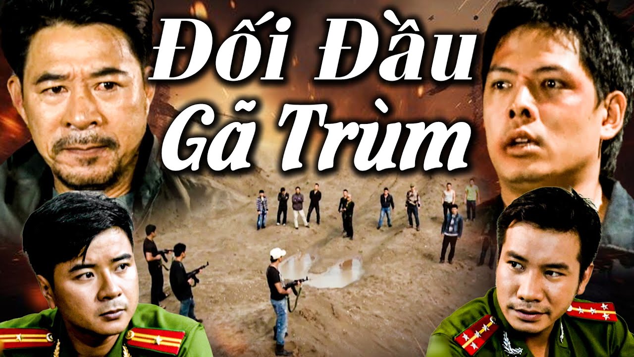 ĐỐI ĐẦU GÃ TRÙM | Phim Việt Nam Hay Đặc Sắc Hot Nhất 2025 | Phim Việt Nam Hay | HTV Phim Truyện