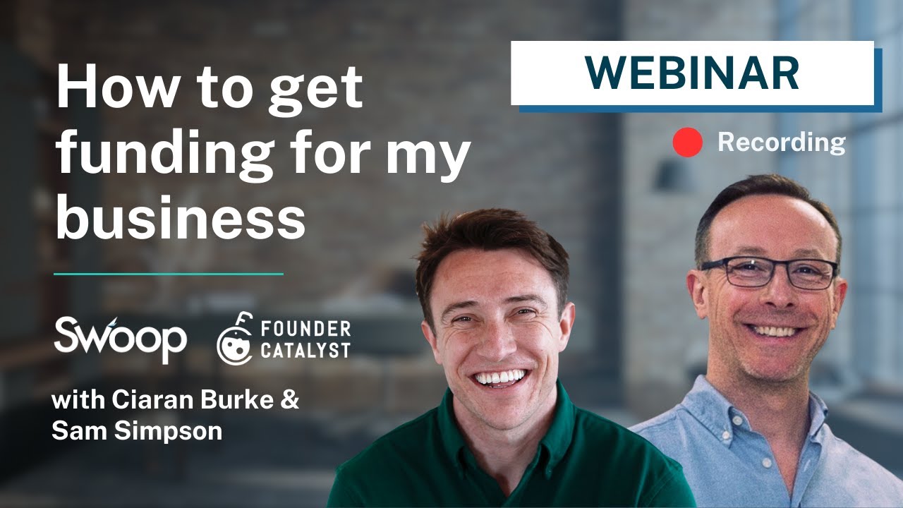 How do I get funding for my business in 2026? | Swoop Funding & Founder Catalyst | Webinar Replay