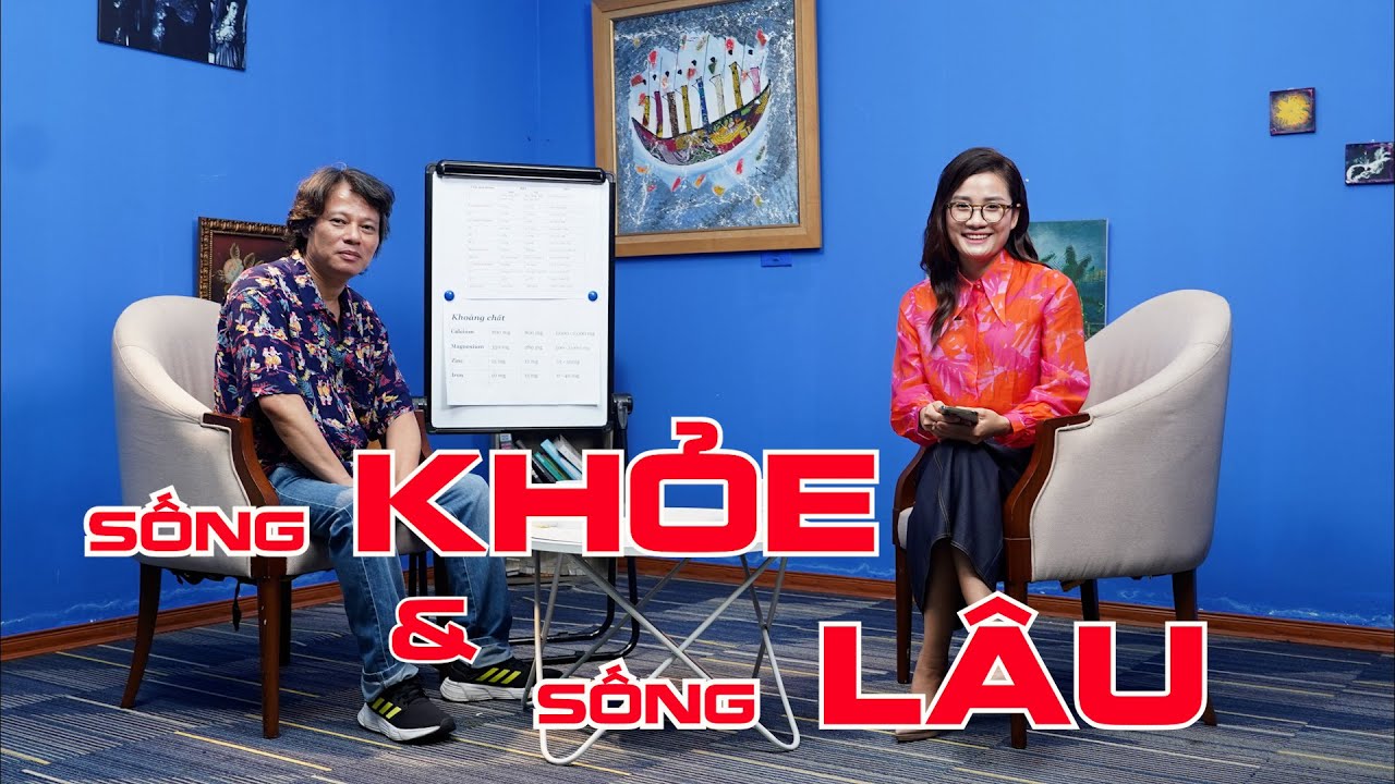 Tìm hiểu bí quyết Sống khỏe và Sống lâu với bác sĩ Trần Văn Phúc