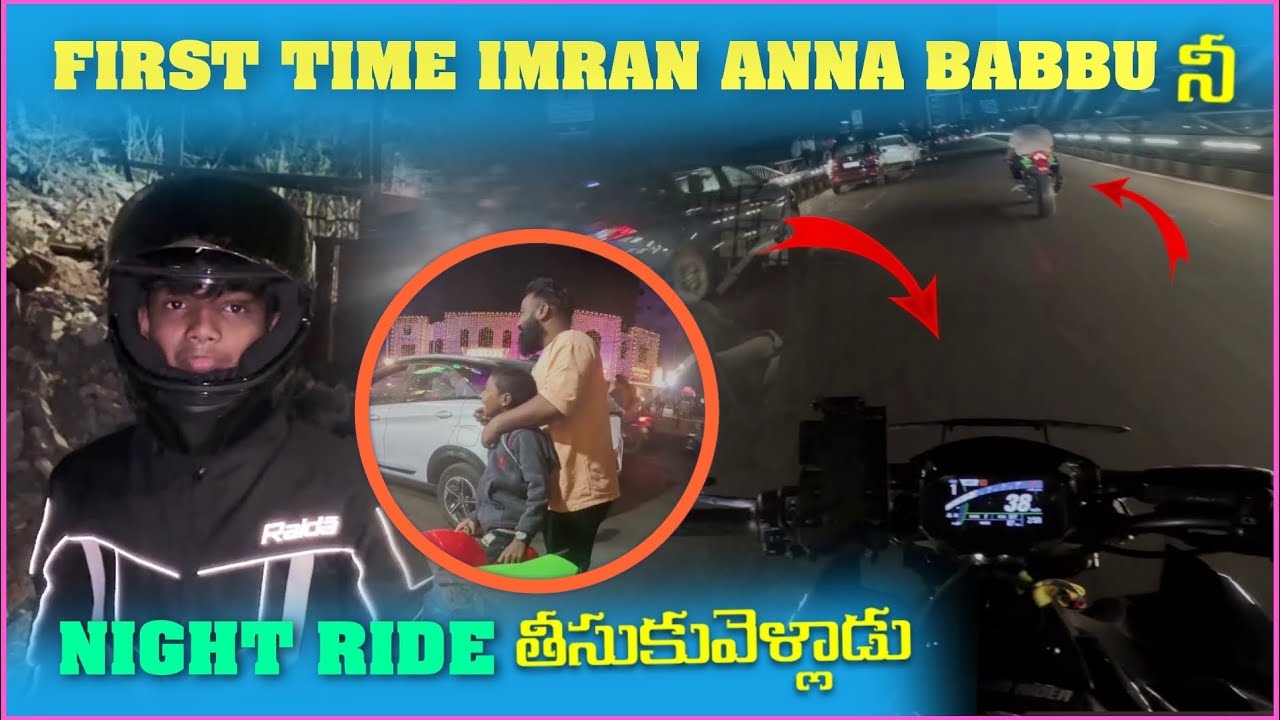 First Time imran Anna Babbu ని Night Ride తీసుకువెళ్ళాడు | Pareshan Babbu07