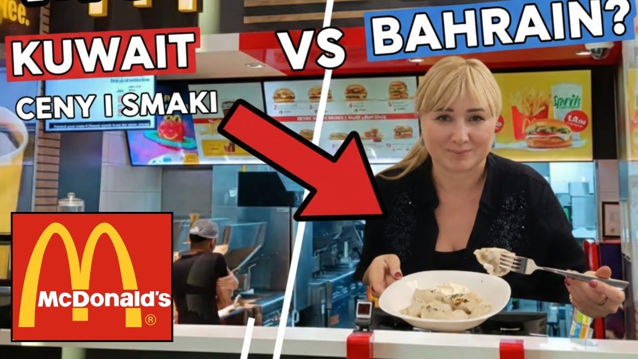 🇰🇼 KUWEIT vs BAHRAIN 🇧🇭 Gdzie Mc Donald's jest LEPSZY? Szokujące ceny