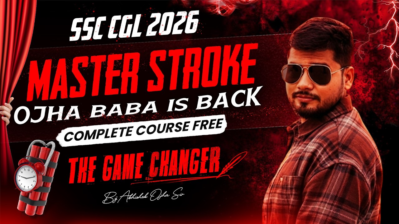 SSC CGL 2026 MASTER STROKE || THE GAME CHANGER || By Abhishek Ojha Sir l|  #ssccgl2026 #maths