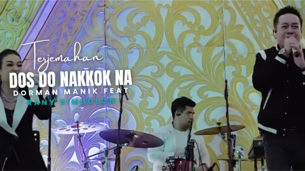 Dos Do Nakkok Na - Dorman Manik Dan Rany Simbolon Lirik Dan Arti Lagu