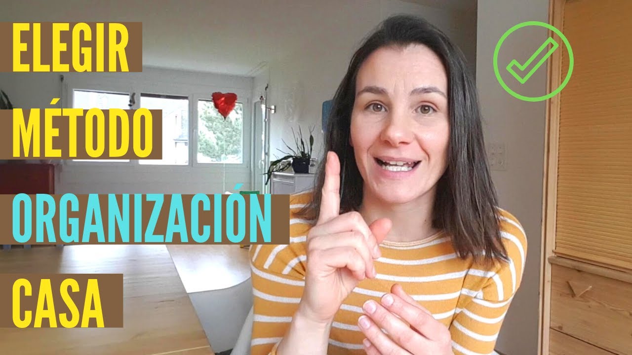 ⭐Cómo elegir el MEJOR MÉTODO para ORGANIZAR la CASA⭐| ORGANIZACIÓN |Trucos de Familia