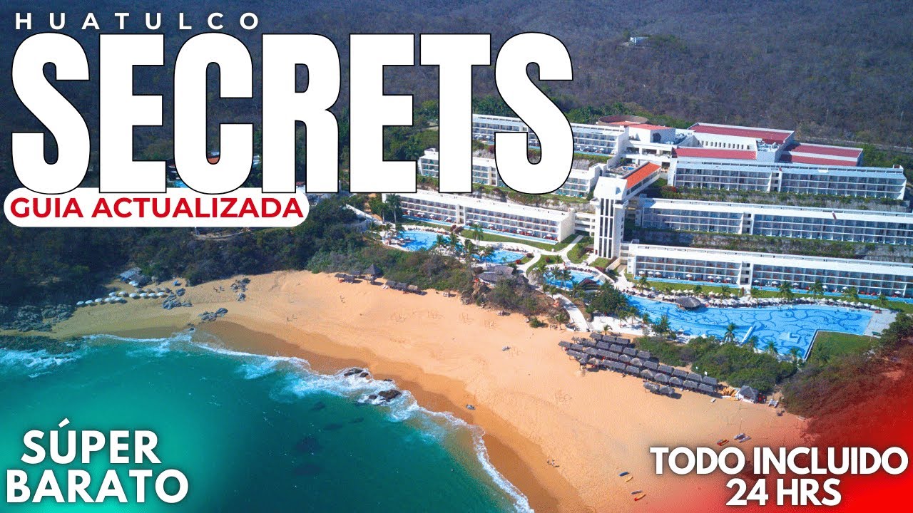 🌴 WOW Hotel Secrets Huatulco 4K! 🔴 Super BARATO 💰 Guía REAL y SUPER COMPLETA 🔥 TODO INCLUIDO 4 💎