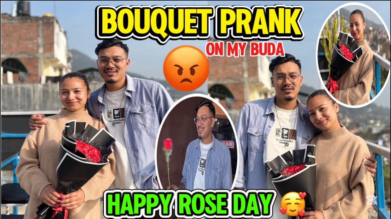 BOUQUET PRANK ON MY BUDA😂EX GIRLFRIEND LAY PATHAYO HOLANI😡 NABOLNU MA SANGA TAPAI😡||Uttamsabina4045