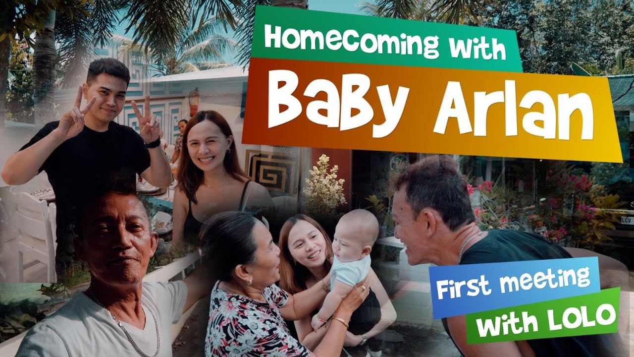 Homecoming with Baby Arlan | First meeting with Lolo Kap