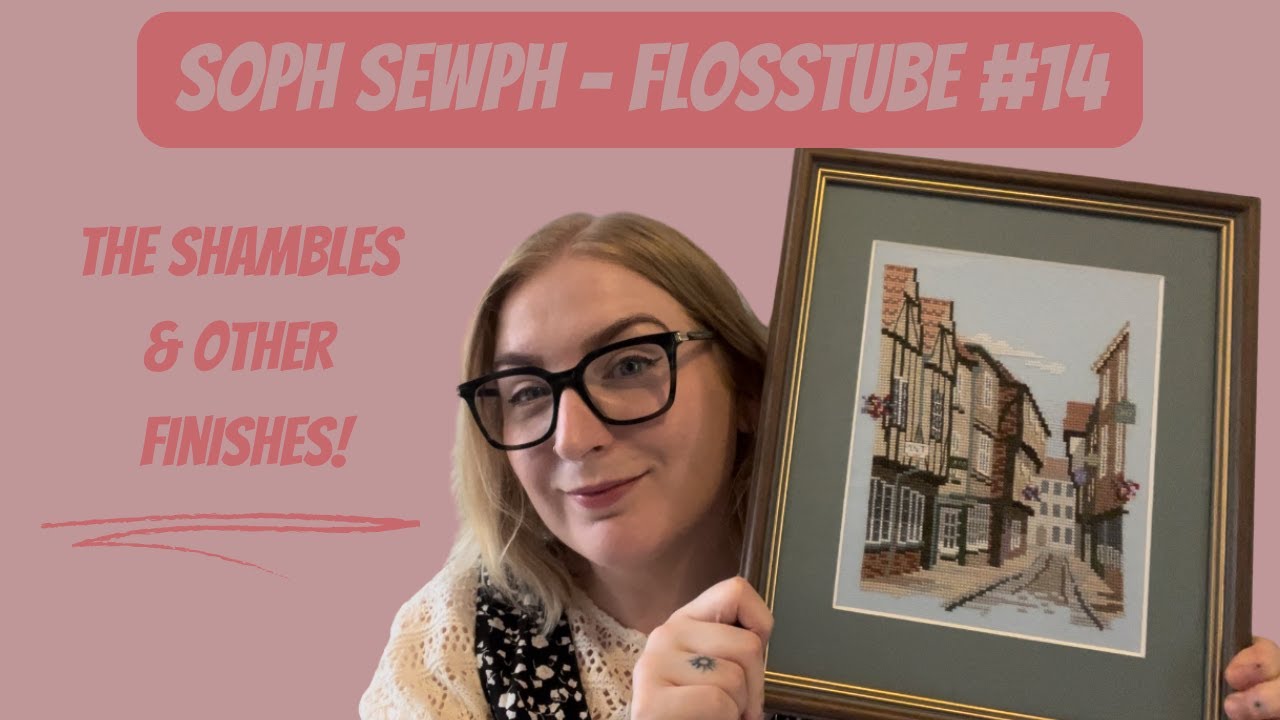 FlossTube #14 - The Shambles, Other Finishes &  Otter-ly Adorable Plans - UK Cross Stitcher