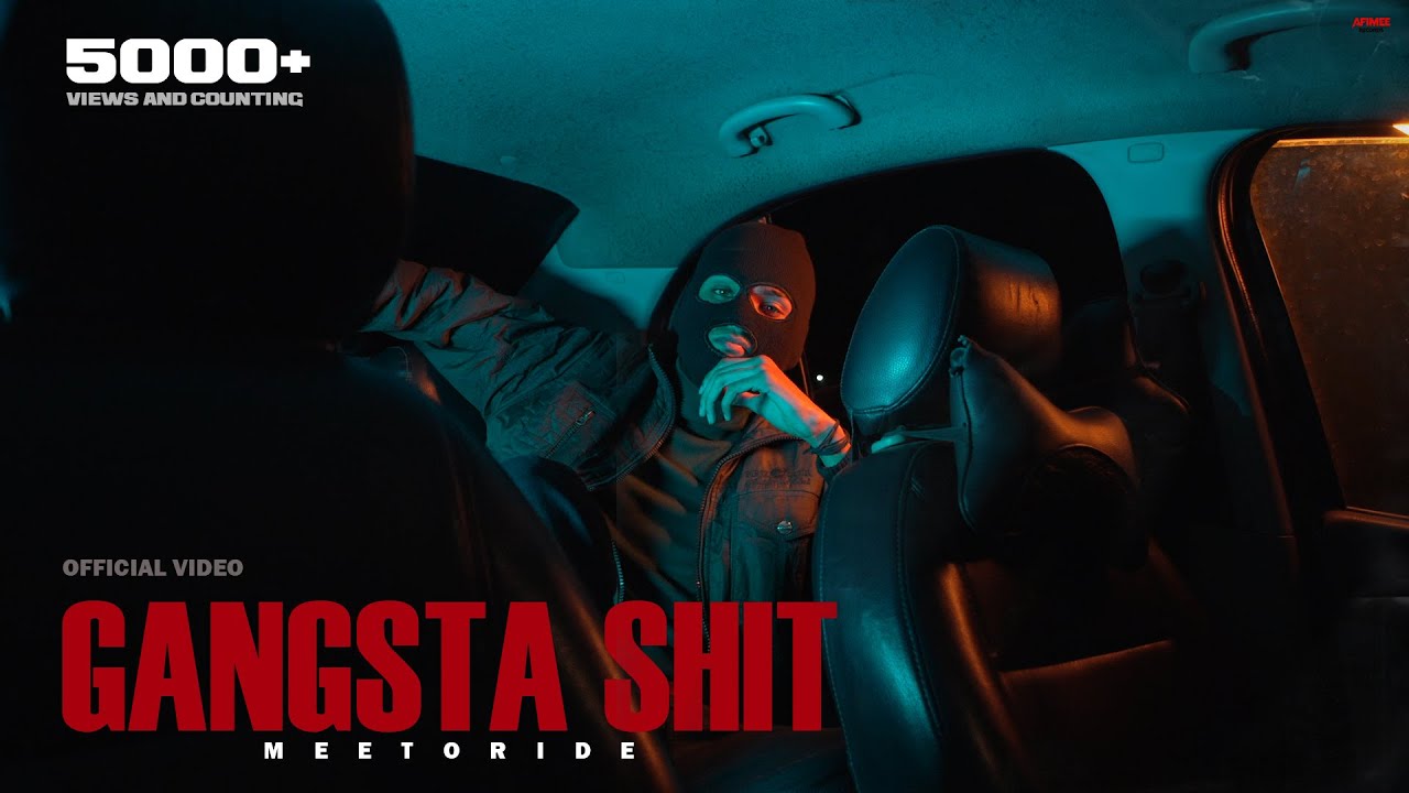 GANGSTA THING - Official Video | Meetoride | Prod. SHREDDED