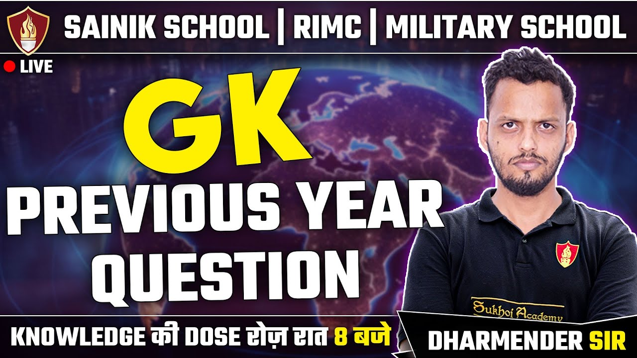Sainik School Entrance Exam Class 6 GK Question | General Knowledge Class 9 | Sainik School Coaching
