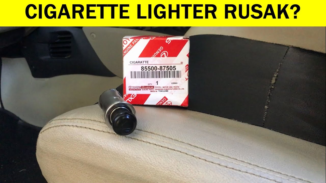 Cara Ganti Cigarette Lighter Mobil yang rusak