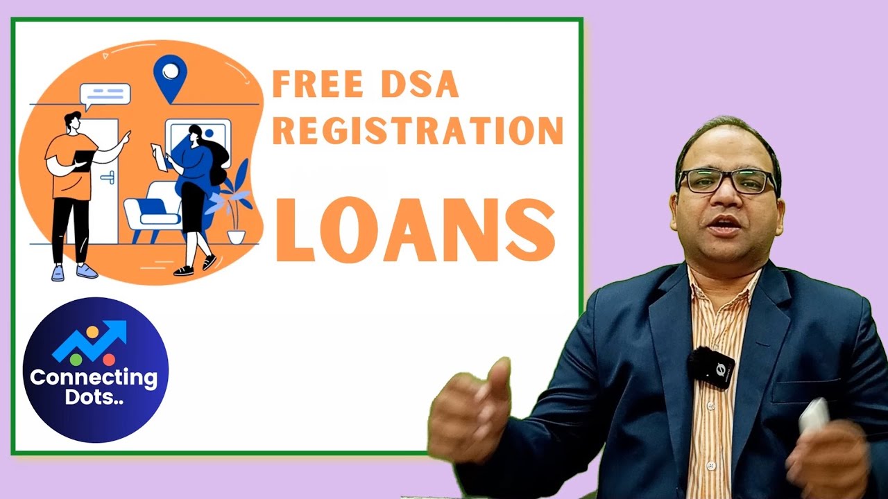 Start your Own business by becoming Direct Selling Agent DSA of Bank Loans