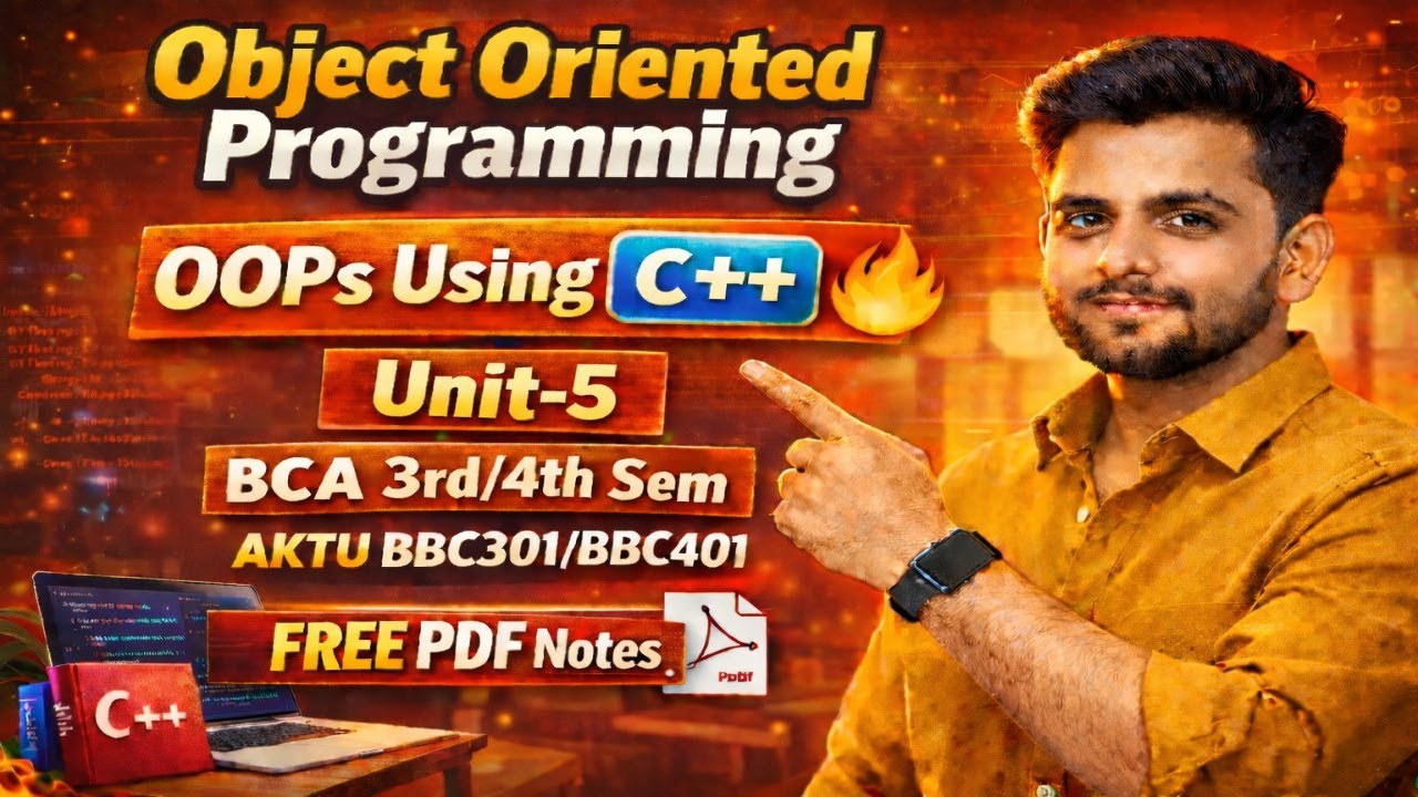 Object Oriented Programming (OOPs) Using C++ One Shot 🔥 | Unit-5 | BCA 3rd & 4th Semester