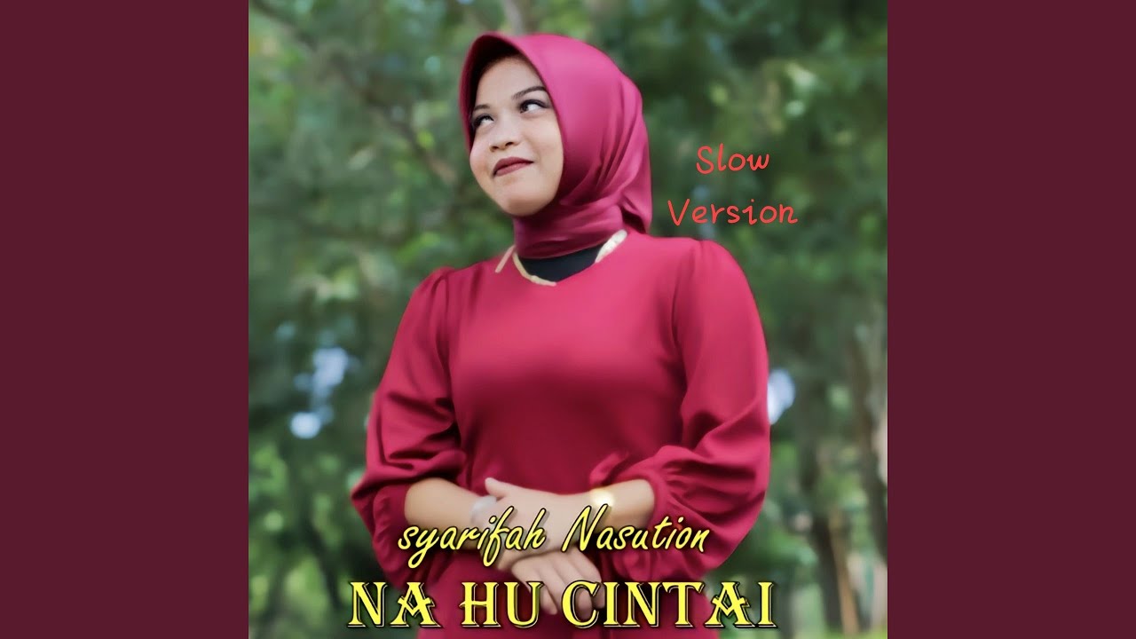 Na Hu Cintai (Slow)