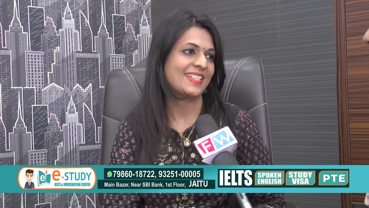 E STUDY IELTS INSTITUTE JAITO MANDI  , MERA PUNJAB JAITO ,  DIRECTOR NIRMAL GILL @ FASTWAY