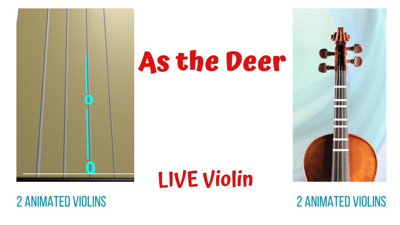 AS THE DEER 🦌 by Martin J. Nystrom | LIVE VIOLIN sound | Animated Violins (TAB & FINGERBOARD)