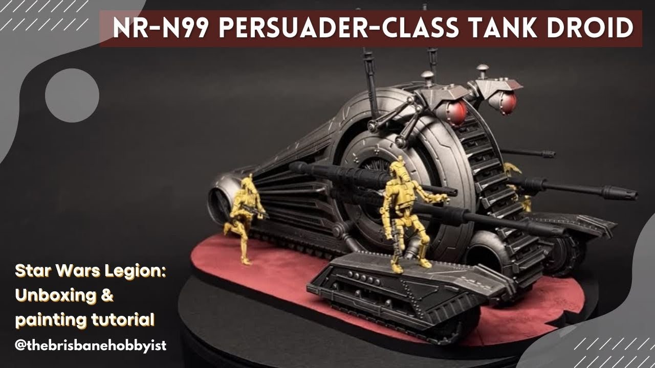 Persuader-Class Tank for Star Wars Legion: Unboxing & painting