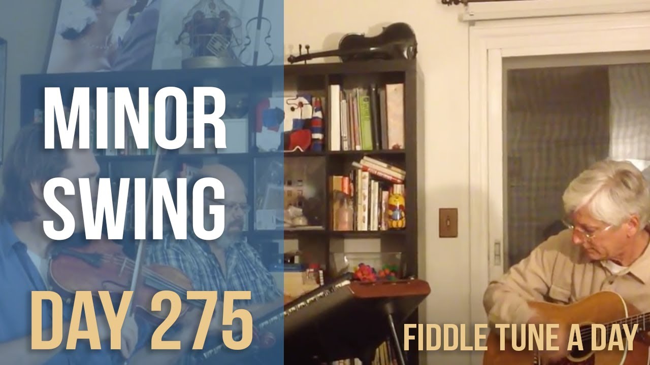 Minor Swing - Fiddle Tune a Day - Day 275