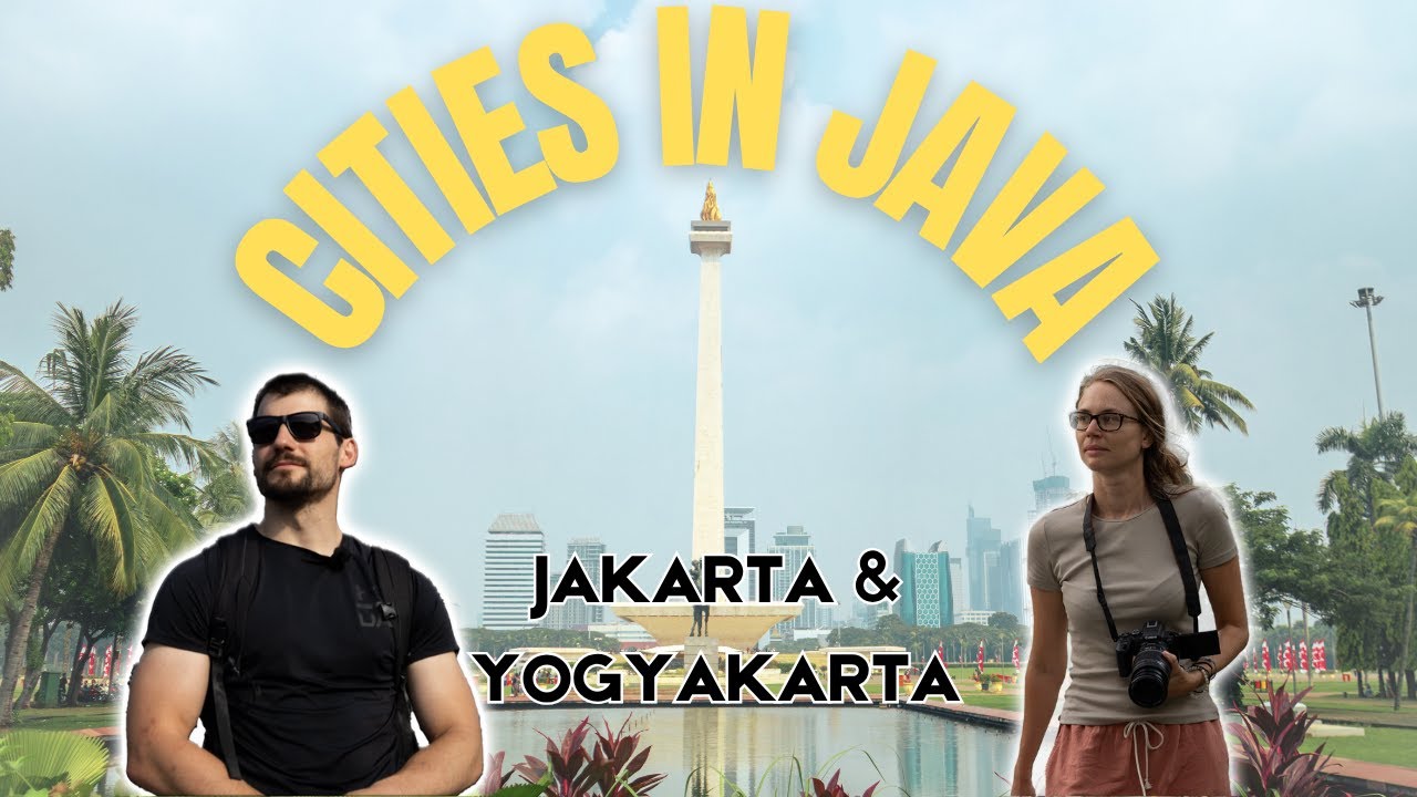 Are Jakarta and Yogyakarta worth a visit ?