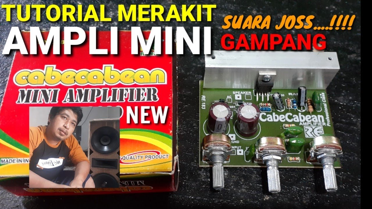 TUTTORIAL CARA MERAKIT AMPLI MINI TDA 2030 CABE CABEAN