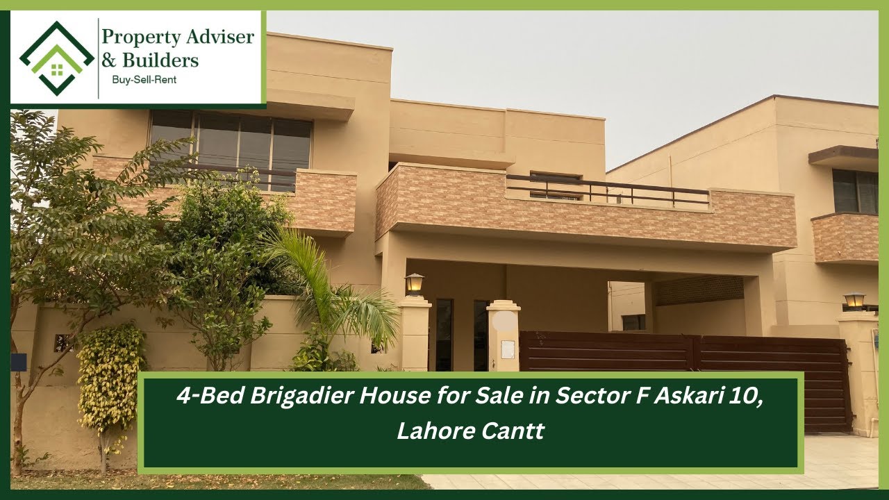 4-Bed Brigadier House for Sale in Sector F Askari 10, Lahore Cantt @propertyadviserandbuilders