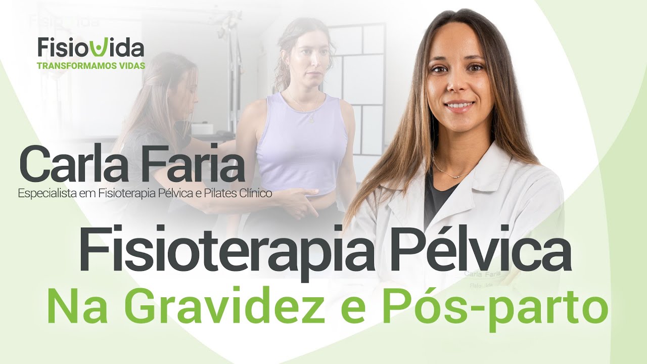 Intervenção da Fisioterapia Pélvica na Gravidez e Pós-parto