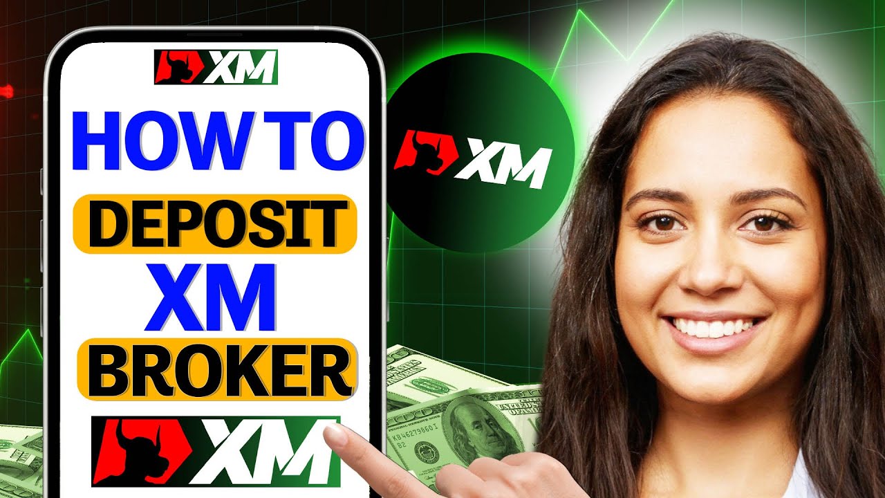 XM Broker Deposit Methods: How to Deposit on XM Broker (2025)