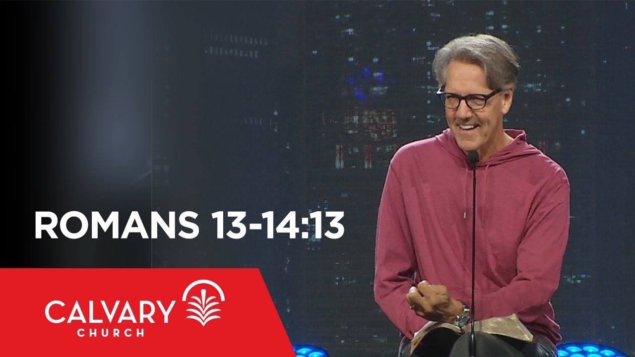 Romans 13-14:13 - Skip Heitzig